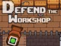 Игра Defend the Workshop