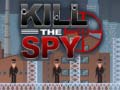 Игра Kill The Spy