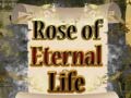 Игра Rose of Eternal Life