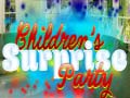 Игра Children's Suprise Party