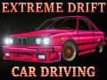 Игра Extreme Drift Car Driving