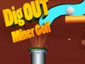 Игра Dig Out Miner Golf