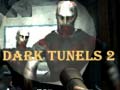 Игра Dark Tunels 2