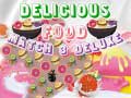 Игра Delicious Food Match 3 Deluxe
