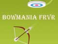 Игра Bowmania FRVR