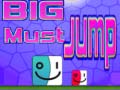 Ігра Big Must Jump