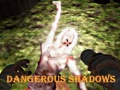 Игра Dangerous Shadows