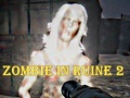 Игра Zombie In Ruine 2