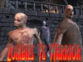 Ігра Zombies Vs Warrior