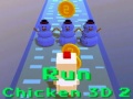 Игра Run Chicken 3D 2