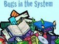 Игра Bugs in the System