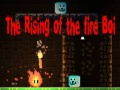 Игра The Rising of the Fire Boi