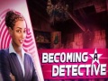 Игра Becoming a Detective