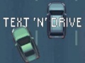 Игра Text 'n' Drive