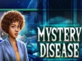 Игра Mystery Disease