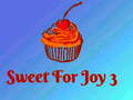 Ігра Sweet For Joy 3