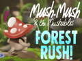 Ігра Mush-Mush & the Mushables Forest Rush!