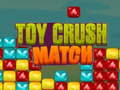 Игра Toy Crush Match