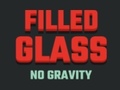 Игра Filled Glass No Gravity