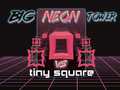 Игра Big Neon Tower vs Tiny Square