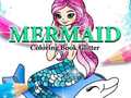 Игра Mermaid Coloring Book Glitter