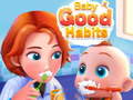 Ігра Baby Good Habits