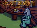 Игра The Secret Beneath Episode 1
