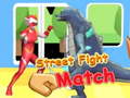 Ігра Street Fight Match