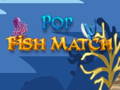 Ігра Pop Fish Match 
