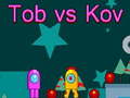 Ігра Tob vs Kov