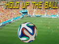 Игра Hold up the Ball