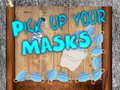 Игра Pick up your Masks