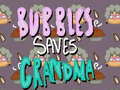 Игра Bubbles Saves Grandma