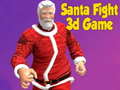 Ігра Santa Fight 3D Game