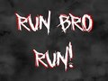 Игра Run Bro RUN!