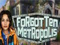 Игра Forgotten Metropolis