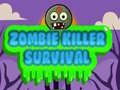 Игра Zombie Killer Survival