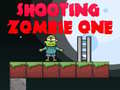 Ігра Shooting Zombie One
