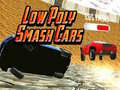 Игра Low Poly Smash Cars