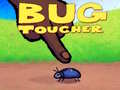 Игра Bug Toucher