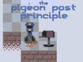 Игра The Pigeon Post Principle