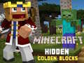 Игра Minecraft Hidden Golden Blocks