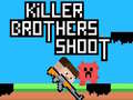 Игра Killer Brothers Shoot