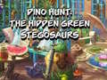 Игра Dino Hunt: The Hidden Green Stegosaurs