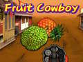 Игра Fruit Cowboy