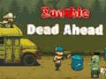 Игра Zombie Dead Ahead