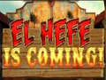 Игра El Hefe is Coming
