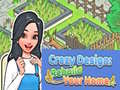 Игра Crazy Design: Rebuild Your Home