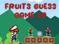 Ігра Fruits Guess Game2D