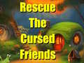 Игра Rescue The Cursed Friends